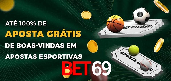 BET69 Ate 100% de Aposta Gratis